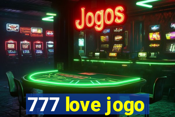 777 love jogo